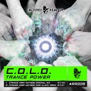 C O L D - Trance Power Trance Army Anthem Original Mix