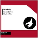 EMDIVITY - Fake Love Original Mix
