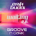 Erik Budai - Waiting Original Mix