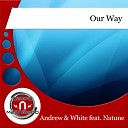 Andrew White feat Natune - Our Way Izmail Uzhbanokov Chillout Remix