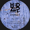 System T - R2 Not Here Original Mix