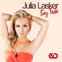 Julia Lasker - Без Тебя Dance Version