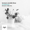 Somna Jennifer Rene - Awakening Michael L Chillout Mix