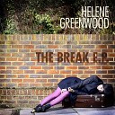 Helene Greenwood - Fools Rush In The Break Recordings Version