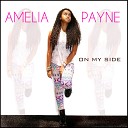 Amelia Payne - On My Side