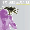 The Asteroids Galaxy Tour - The Sun Ain t Shining No More Live