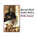 Variado - Daryl Hall John Oates I ll Be Around