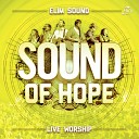 Elim Sound - Your Love Live