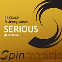 Beatmap feat X Fada Jenny Jones - Serious U Sure Do X Fada Remix