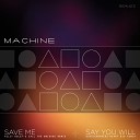 MACHINE feat Hilit Kolet Boogiewonders - Say You Will Boogiewonders Heart Bid Remix