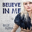 Kelly Pepper feat Exist - Believe in Me Exist DJ Remix Radio Edit