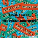 Legal States feat Ferco JS Gray The Crowe… - Sweet Leaf Club Radio Edit