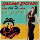 Hannah Rickard and the Relatives - L A Lover