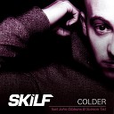 Skilf feat John Gibbons Scimon Tist - Colder
