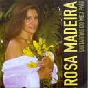 Rosa Madeira - Talvez