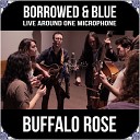 Buffalo Rose - Cigarettes and Whiskey Live