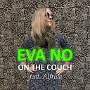Eva No feat Alfrida - On the Couch