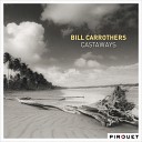 Bill Carrothers feat Dr Pallemaerts Drew… - Siciliano