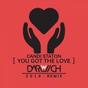 Darwich feat Candi Staton - You Got the Love Darwich Radio Mix