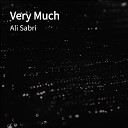 Ali Sabri - Very Much