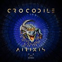 Airixis - Crocodile Original Mix