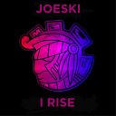 Joeski - I Rise Original Mix