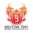 Balmoral Trax - Nobody Knows Original Mix