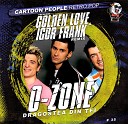 O Zone - Dragostea Din Tei Golden Love Igor Frank Remix Radio…