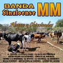 Banda Sinaloense MM - Bellas Ilusiones
