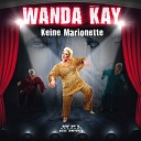 Wanda Kay - Kein Weg zu Weit