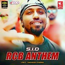 Siddharth S I D - R C B Anthem