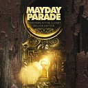 Mayday Parade - The Torment Of Existence Weighed Against The Horror Of…
