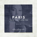 Shaun Reynolds - Paris I Hate You I Love You Mash Up