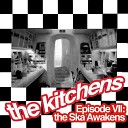 The Kitchens - Today Is a Good Day