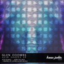 Glen Coombs - Acid Shapes Latmun Remix