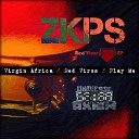 Zkps - Play Me Original Mix
