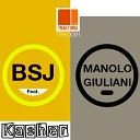 BSJ feat Manolo Giuliani - Kasher Original Mix