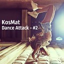 KosMat - Dance Attack 2