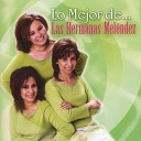 Las Hermanas Melendez - Solo Jesucristo