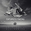 Catupecu Machu - La Piel del Camino Single