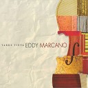Eddy Marcano feat Domingo Moret - Cuando Duerme Caracas