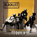 Blacklist feat Carla s Dreams - Tequila DJ Jonnessey Moving Elements Remix