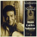 Juan Carlos Salazar - A Ti Te Cantamos