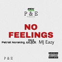 Patrail Noraking - No Feelings