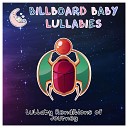 Billboard Baby Lullabies - Too Late