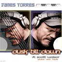 James Torres feat Scott Weiser of Jackal and Hyde feat Scott Weiser of Jackal and… - Dusk Till Dawn Decoding Jesus DJ Remix