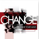 Change feat Mike Francis feat Mike Francis - Time for Us Full Length Album Mix