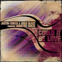 Justin Corza Greg Blast Addicted Craze - Could It Be Love Raindropz Remix