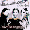 Stephanie O Hara feat T M Joy - Anything Is Possible Sojo Van Dessa Remix