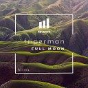 Triperman - Full Moon Original Mix